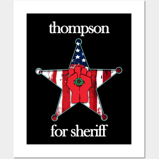 Thompson For Sheriff Design Posters and Art